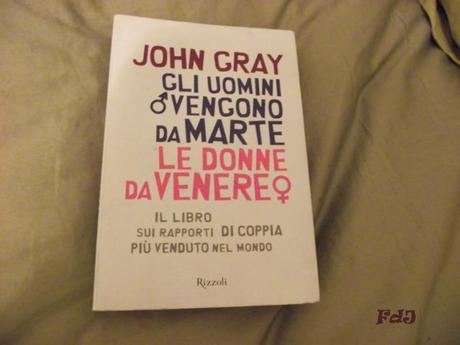 Gli uomini vengono da Marte le donne da Venere e John Gray probabilmente da un’altra galassia