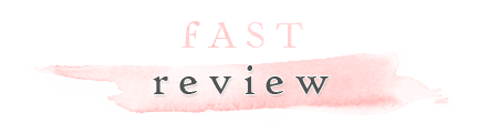 Fast Reviews: 