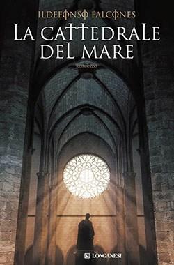 Recensione di La cattedrale del mare di Ildefonso Falcones