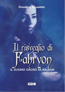 Oggi segnalo... Risveglio Fahryon Parte seconda. Suono Sacro Arjiam