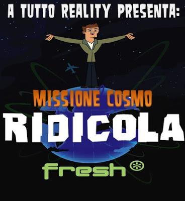 Tutto Reality Presenta Missione Cosmo Ridicola