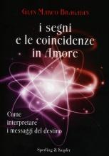 http://www.ilgiardinodeilibri.it/libri/__i-segni-e-le-coincidenze-in-amore-gian-marco-bragadin.php?pn=4873