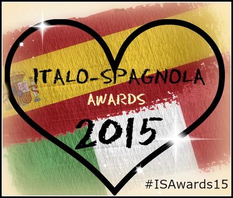 Italo-Spagnola Awards 2015: Le Nomination! (Meglio tardi che mai)