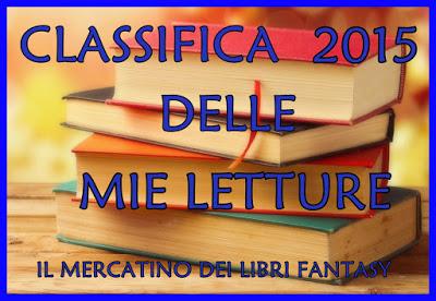 BILANCIO ANNUALE DELLE MIE LETTURE : TUTTI I MIGLIORI E I PEGGIORI DEL 2015!