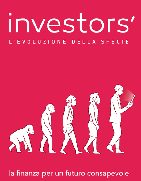 INVESTORS': LA FINANZA PER UN FUTURO CONSAPEVOLE