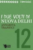 I due volti di Nuova Delhi