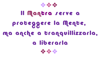Componete un mantra, un consiglio a settimana per migliorare la propria vita e quella altrui