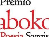 PREMIO NABOKOV Narrativa, Poesia, Saggistica FINALISTI DELL’EDIZIONE 2015