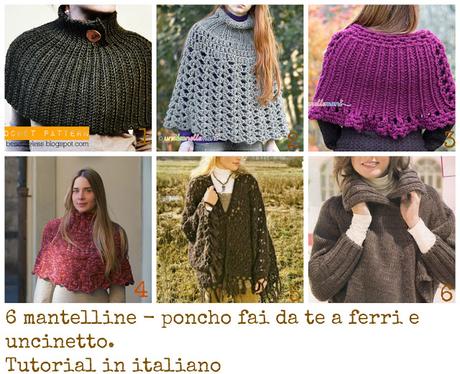 6 mantelline - poncho fai da te a ferri e uncinetto tutorial in italiano