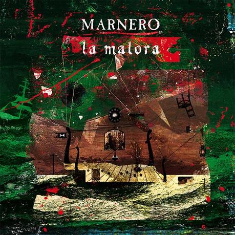 MARNERO, La Malora