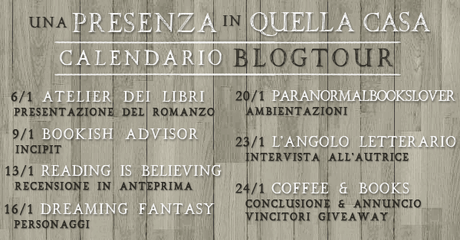 Blogtour Una presenza in quella casa: Incipit dal libro