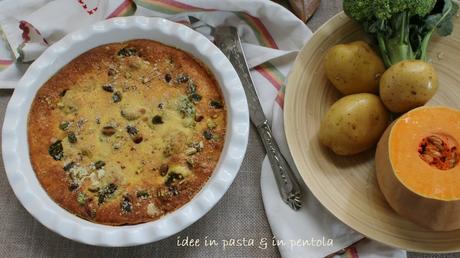 Clafoutis di Broccoli, Zucca e Patate