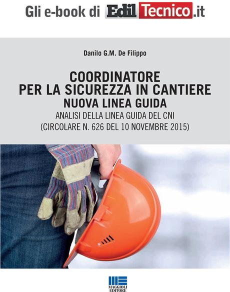 ebook defilippo Cantieri: il rapporto tra coordinatore per la sicurezza e committente