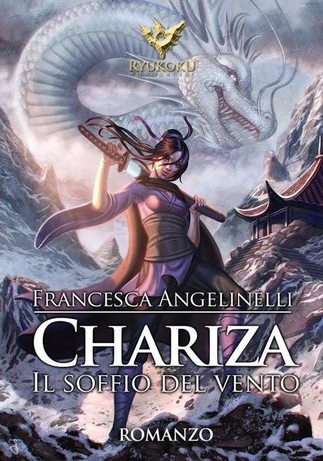 [Recensione] Chariza. Il soffio del vento di Francesca Angelinelli