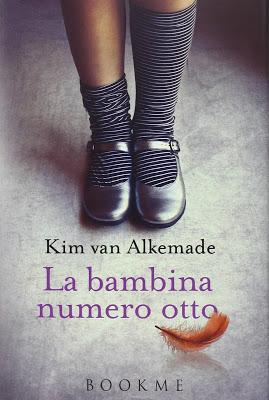 Novità Bookme DeAgostini: La bambina numero otto di Kim van Alkemade