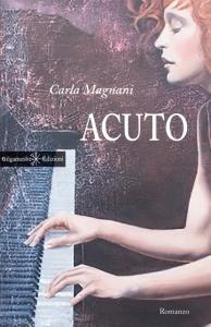 Carla Magnani, "Acuto&quot;