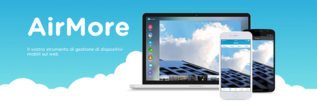 AirMore: gestire smartphone Android e Apple dal web