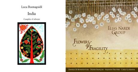 “India – Complice il silenzio”, Luca Buonaguidi & “Flowers of Fragility”, Elias Nardi Group | Reading + Concerto, a cura di Cani Bastardi | 16/01, Colibri, Santa Croce sull’Arno