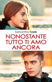 Recensione: Nonostante tutto ti amo ancora di Samantha Towle