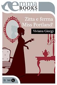 Recensione: ZITTA E FERMA, MISS PORTLAND!