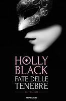 Fate delle tenebre: La trilogia - Holly Black