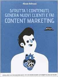 Come fare content marketing: consigli e azioni