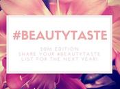 #beautytaste: prodotti voglio provare 2016!