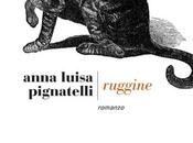 Ruggine Anna Luisa Pignatelli