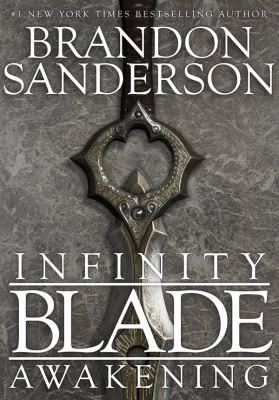 Brandon Sanderson: Infinity Blade: Awakening