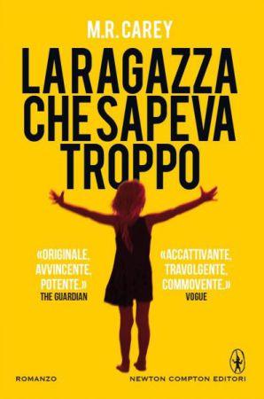 La ragazza che sapeva troppo M.R. Carey 