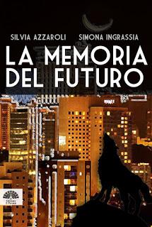 Segnalazione romanzo fantascienza: memoria futuro