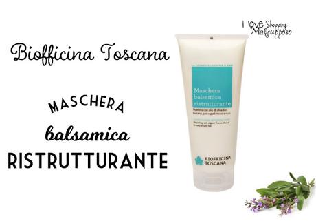 [Review] Maschera balsamica ristrutturante - Biofficina Toscana