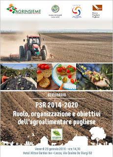 SEMINARIO PSR 2014-2020 - Ruolo, organizzazione e obiettivi dell’agroalimentare pugliese Venerdì 29 gennaio 2016 - ore 14,30 - Hotel Hilton Garden Inn • Lecce, Via Cosimo De Giorgi 62