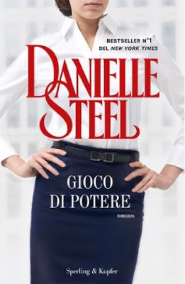 Anteprima: Gioco di Potere di Danielle Steel