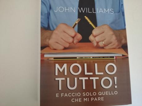 Mollo tutto! John Williams