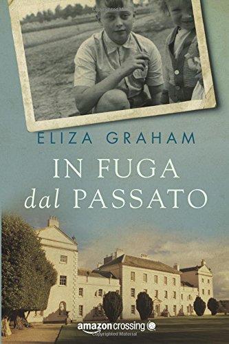 [Anteprime Amazon Crossing Italia] In fuga dal passato di Eliza Graham & Elizabeth Street, da Scilla a New York di Laurie Fabiano