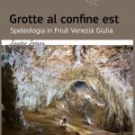 Online i rilievi delle grotte nei libri di Sandro Sedran