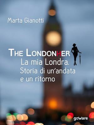 SEGNALAZIONE - The LondonHer di Marta Gianotti SEGNALAZIONE - The LondonHer di Marta Gianotti