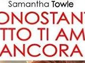 Recensione "Nonostante tutto ancora" Samantha Towle