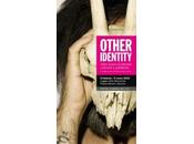 “OTHER IDENTITY” Altre forme identità culturali pubbliche