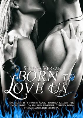Recensione: Born to love us di Serena Versari