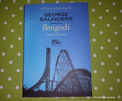 BENGODI e altri racconti - George Saunders