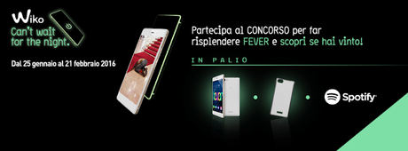 Wiko annuncia un concorso, in palio Wiko Fever e abbonamento a Spotify Premium!