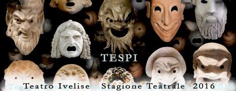 Stagione teatrale Tespi 2016 di Teatro Ivelise: il Bando