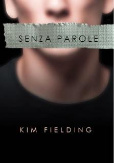 Anteprima: Senza Parole di Kim Fielding