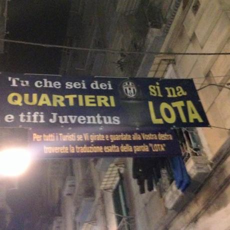 lota Striscione quartieri spagnoli napoli juventus