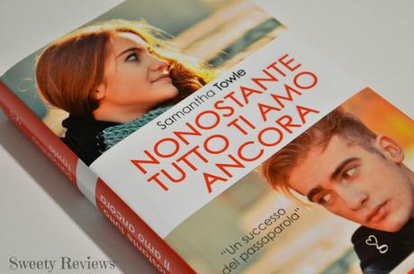 [Review] Nonostante tutto, ti amo ancora, di Samantha Towle