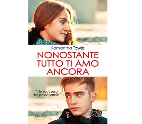 [Review] Nonostante tutto, ti amo ancora, di Samantha Towle