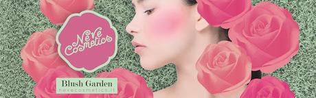 Neve Cosmetics - Blush Garden: tutte le info!