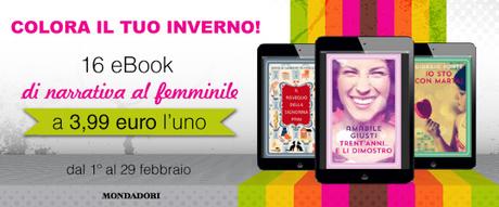 http://www.librimondadori.it/news/16-romanzi-rosa-in-ebook-a-3-99-per-tutto-il-mese-di-febbraio